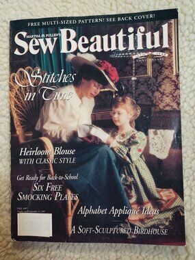 Martha Pullens Sew Beautiful Magazine Fall 1997 Heirloom Blouse Patterns Issue